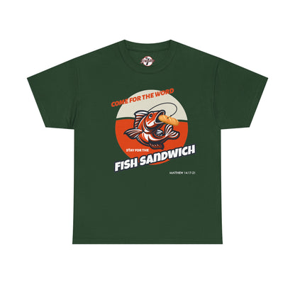 "Come for the Word" Fish Sandwich Graphic T-Shirt