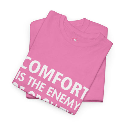 Get Uncomfortable Motivational Tee