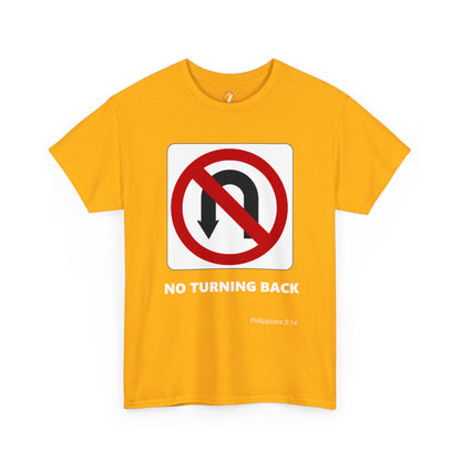 No Turning Back Unisex Heavy Cotton Tee