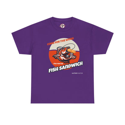 "Come for the Word" Fish Sandwich Graphic T-Shirt