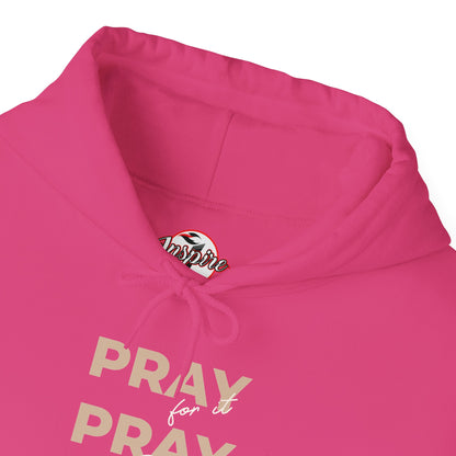 "Pray for it, Pray over it, Pray through it" Motivational Pullover Hoodie