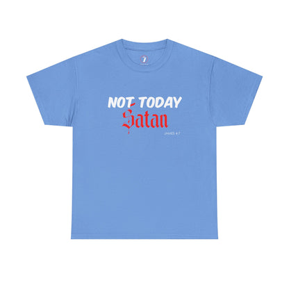 Not Today Satan Unisex Tee