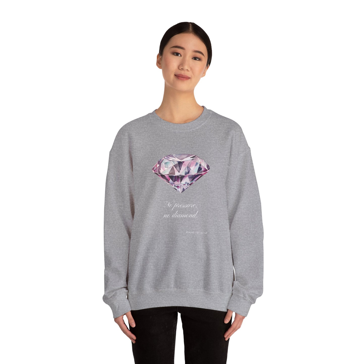 "No Pressure, No Diamond" Inspirational Crewneck Sweatshirt