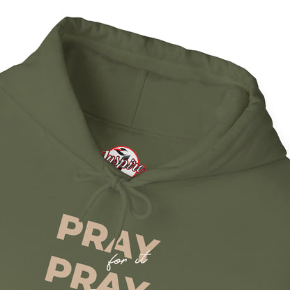 "Pray for it, Pray over it, Pray through it" Motivational Pullover Hoodie