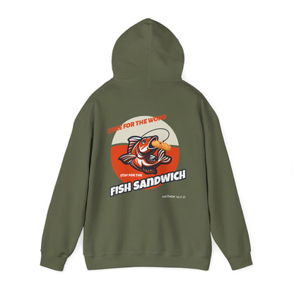 "Come For the Word, Stay for the Fish Sandwich" Inspirational Unisex Pullover Hoodie