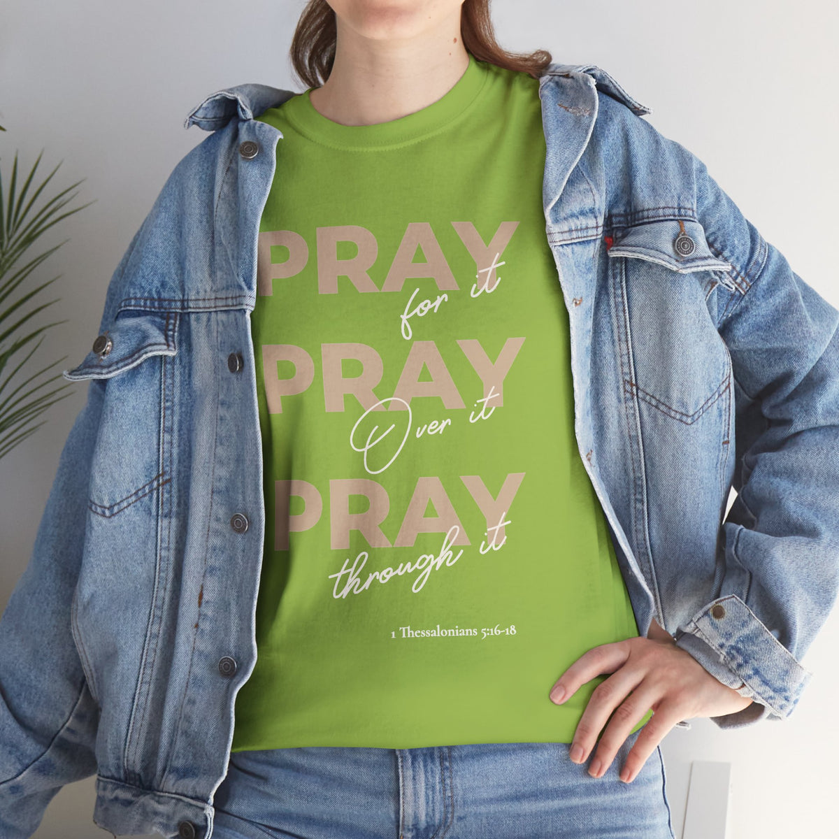 "Pray for it, Pray over it, Pray through it" Motivational Graphic T-Shirt