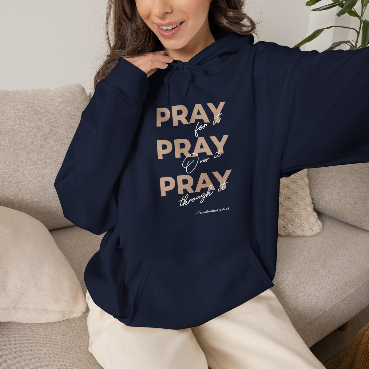 "Pray for it, Pray over it, Pray through it" Motivational Pullover Hoodie