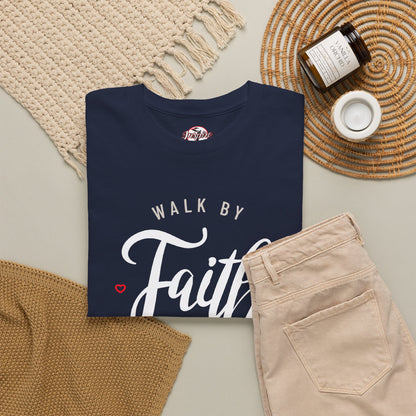"Walk By Faith, Not By Sight" Motivational T-Shirt