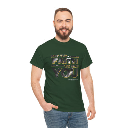 "May The Faith Be With You" Inspirational Graphic T‑Shirt