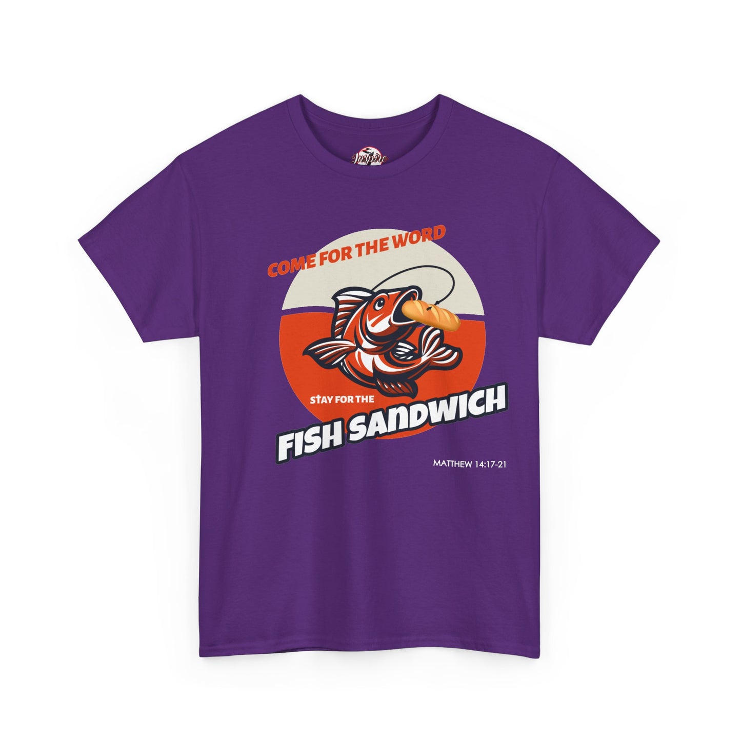 "Come for the Word" Fish Sandwich Graphic T-Shirt