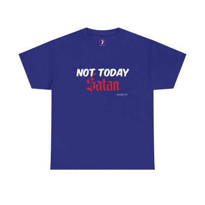 Not Today Satan Unisex Tee