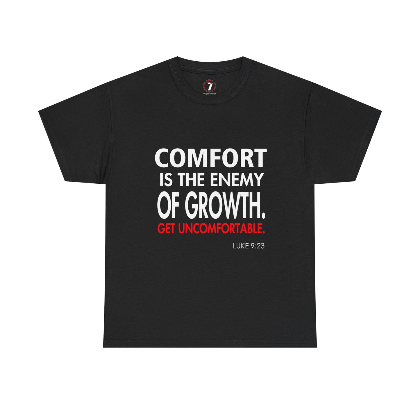 Get Uncomfortable Motivational Tee