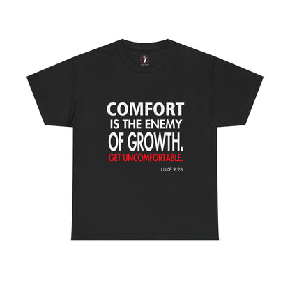 Get Uncomfortable Motivational Tee