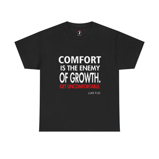 Get Uncomfortable Motivational Tee