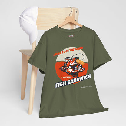 "Come for the Word" Fish Sandwich Graphic T-Shirt
