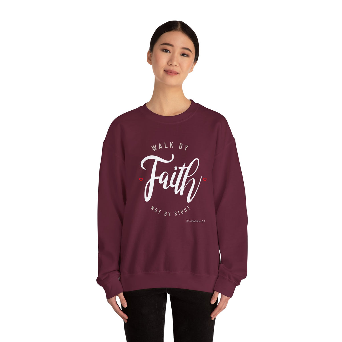 "Walk by Faith, Not by Sight" Motivational Pullover Crewneck Sweatshirt