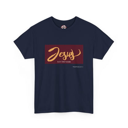 "Say The Name" of Jesus Unisex Graphic T-Shirt