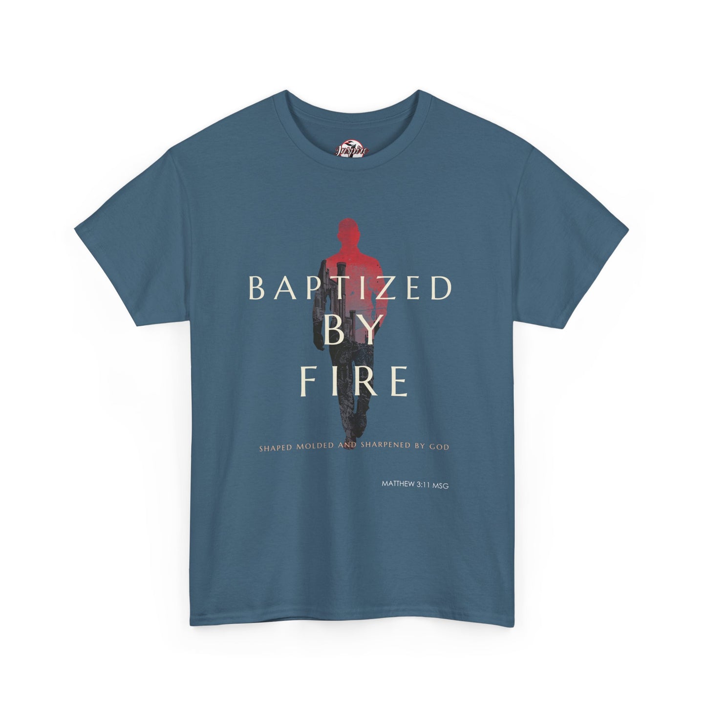 Baptized by Fire Unisex Heavy Cotton Tee