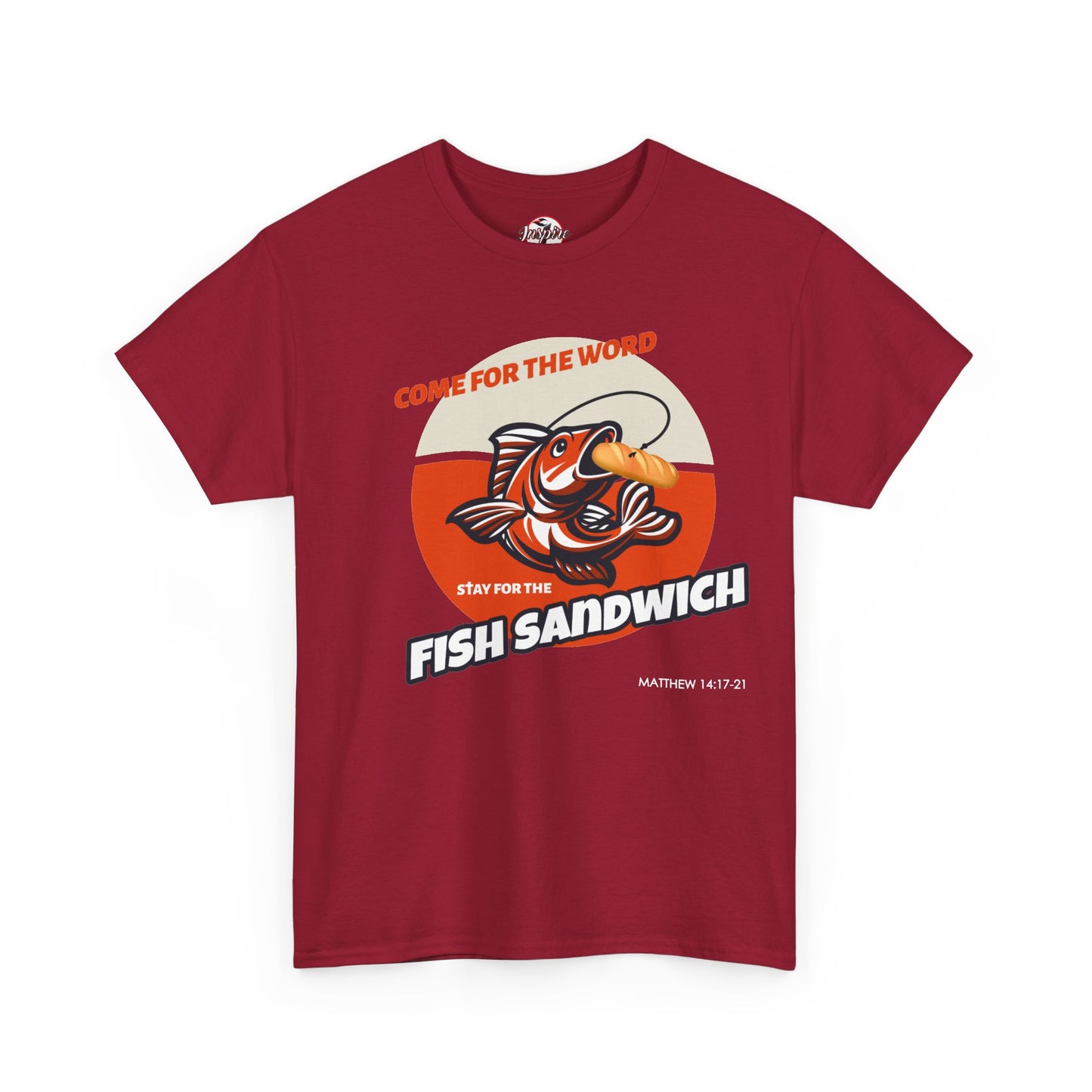 "Come for the Word" Fish Sandwich Graphic T-Shirt