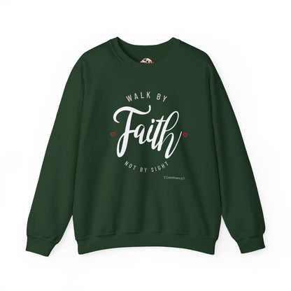 "Walk by Faith, Not by Sight" Motivational Pullover Crewneck Sweatshirt