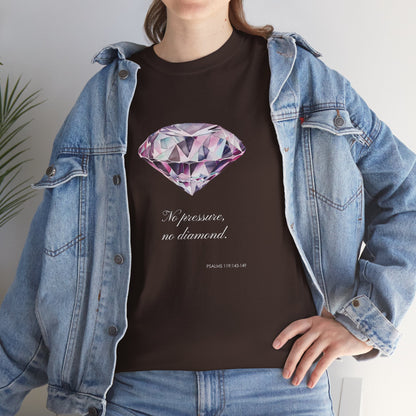 "No Pressure, No Diamond" Women's Inspirational Graphic T-Shirt