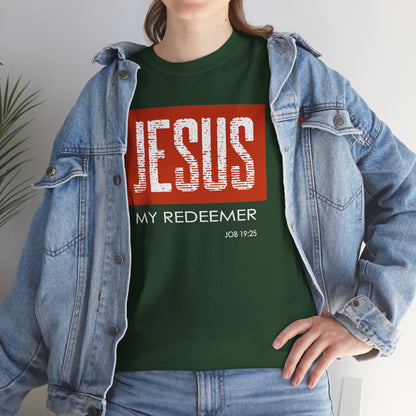 "Jesus My Redeemer" Affirmational T-Shirt