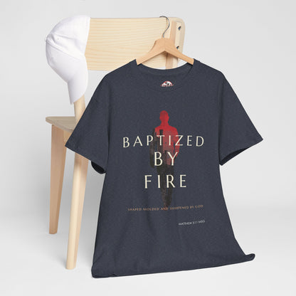 Baptized by Fire Unisex Heavy Cotton Tee