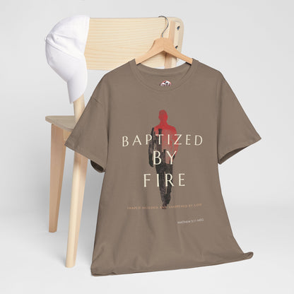 Baptized by Fire Unisex Heavy Cotton Tee