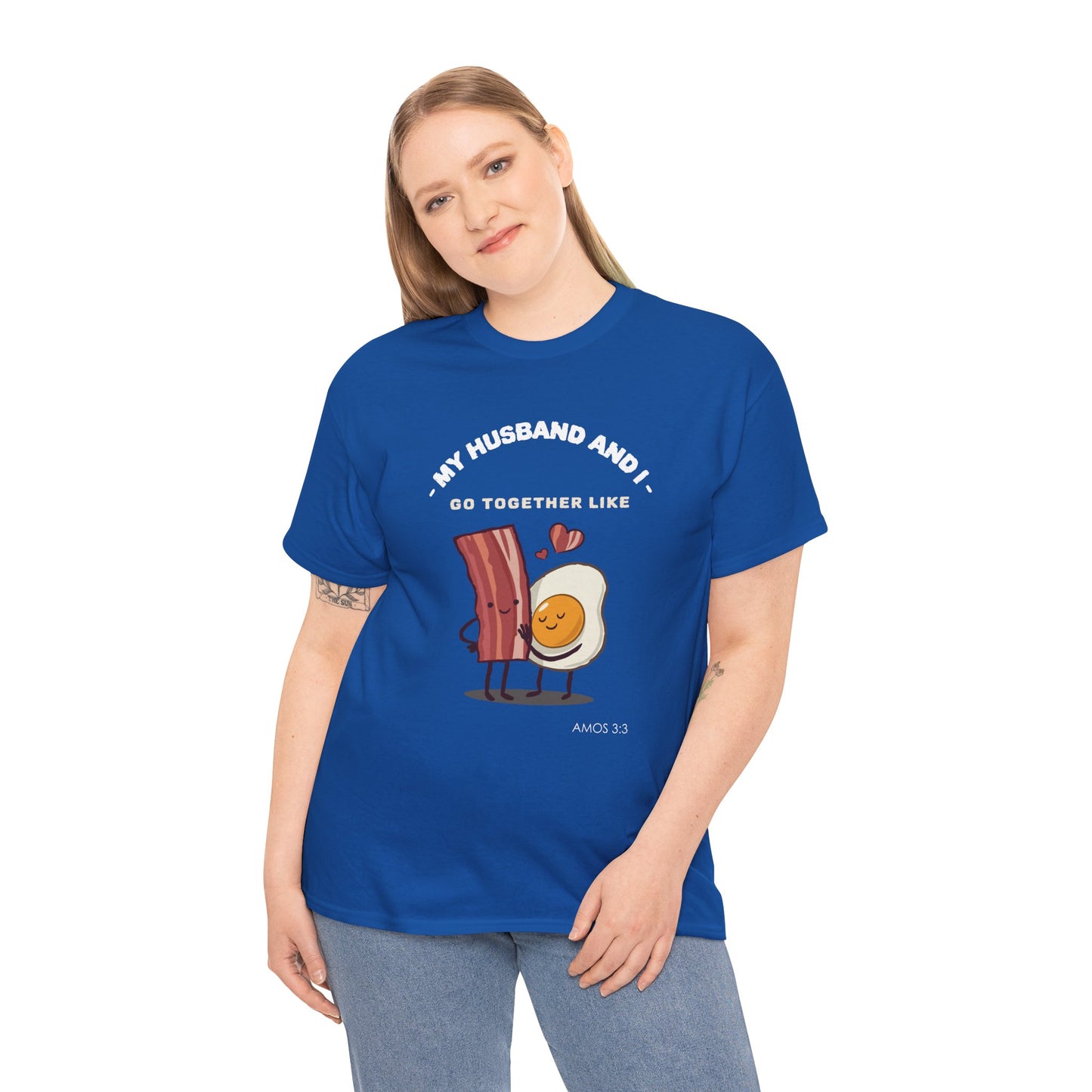 "My Husband and I Go Together Like Bacon & Eggs" Couple Breakfast Graphic Tee