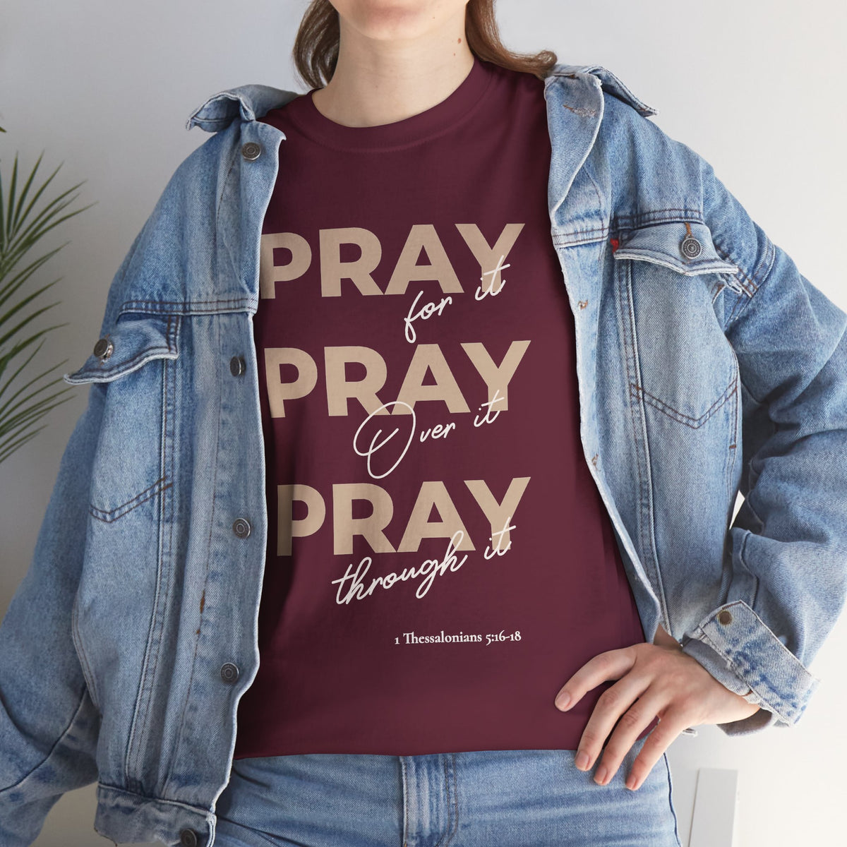 "Pray for it, Pray over it, Pray through it" Motivational Graphic T-Shirt