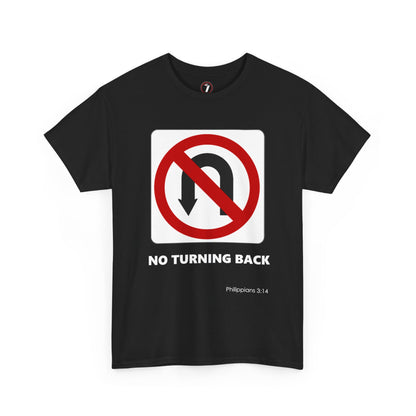 No Turning Back Unisex Heavy Cotton Tee