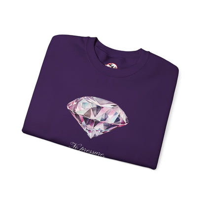 "No Pressure, No Diamond" Inspirational Crewneck Sweatshirt