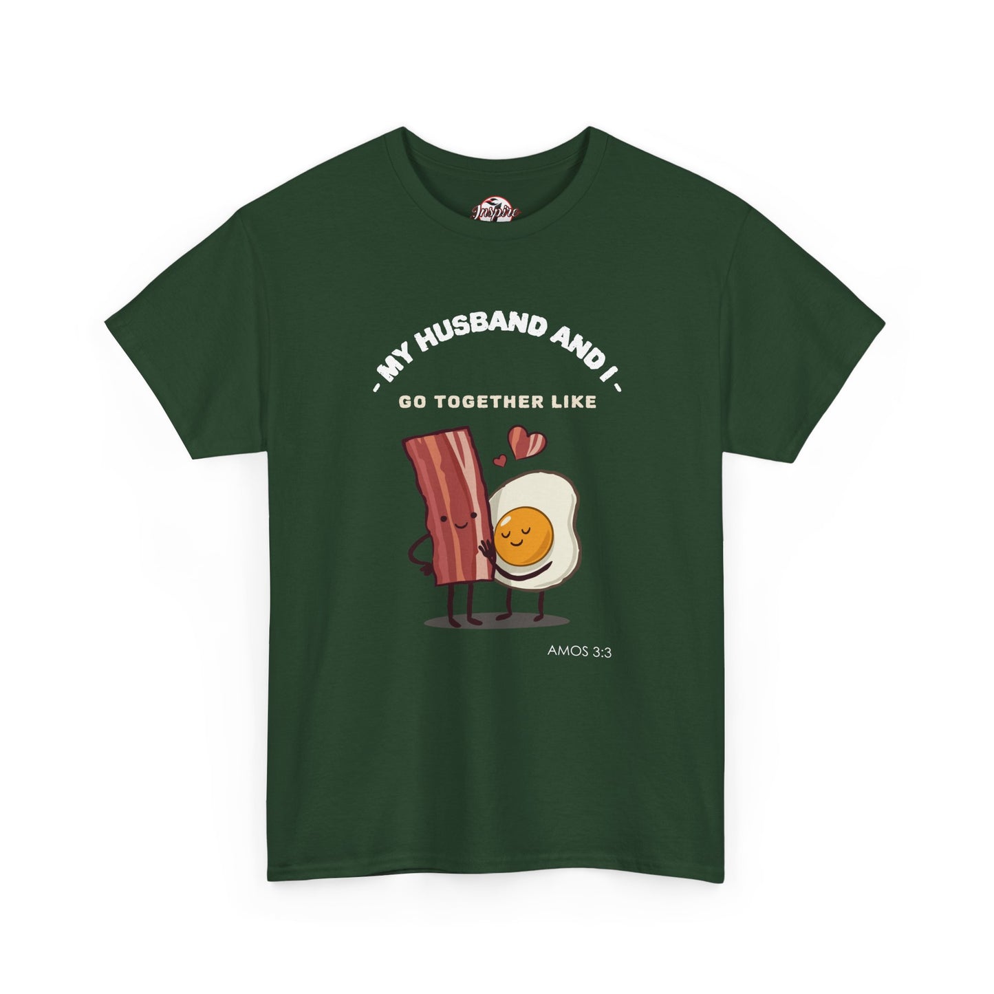 "My Husband and I Go Together Like Bacon & Eggs" Couple Breakfast Graphic Tee