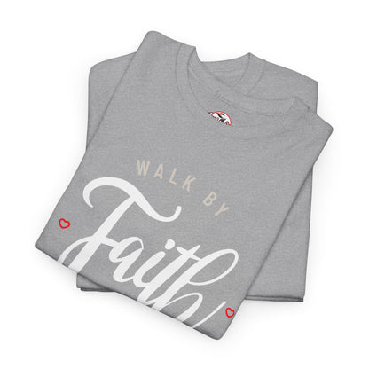 "Walk By Faith, Not By Sight" Motivational T-Shirt