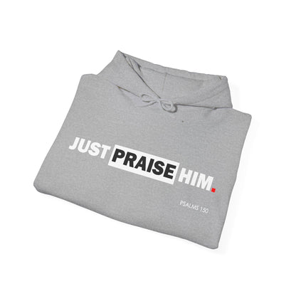 "Just Praise Him" Motivational Graphic Pullover Hoodie