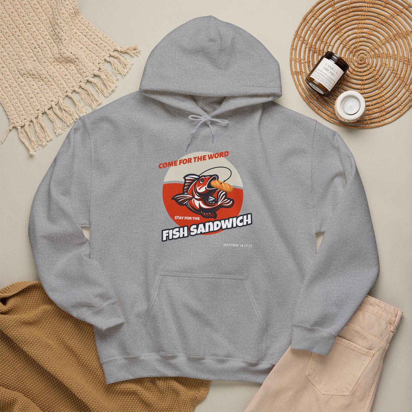 "Come for the Word, Stay for the Fish Sandwich" Graphic Hooded Sweatshirt