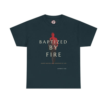 Baptized by Fire Unisex Heavy Cotton Tee