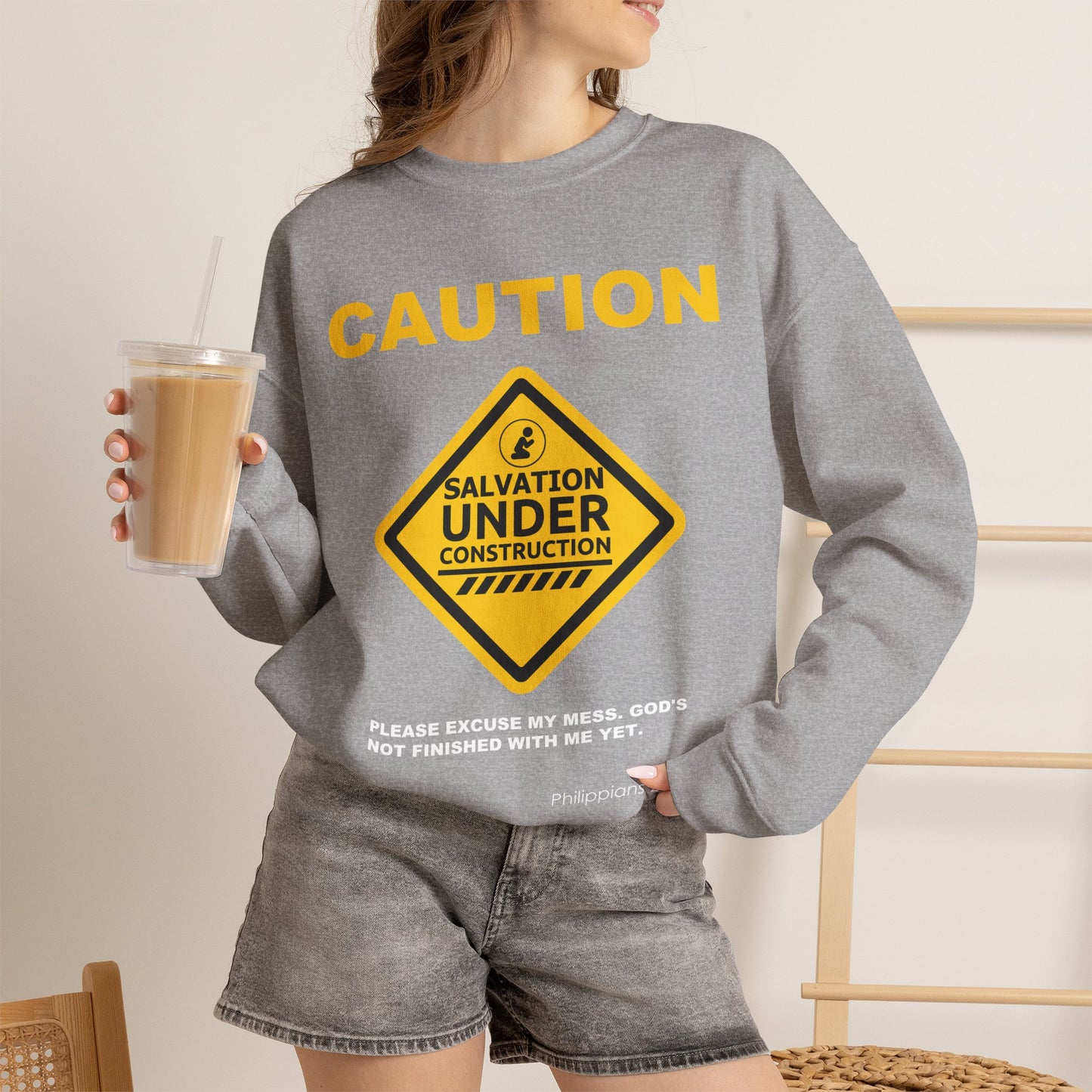 Caution: Salvation Under Construction Crewneck Sweatshirt