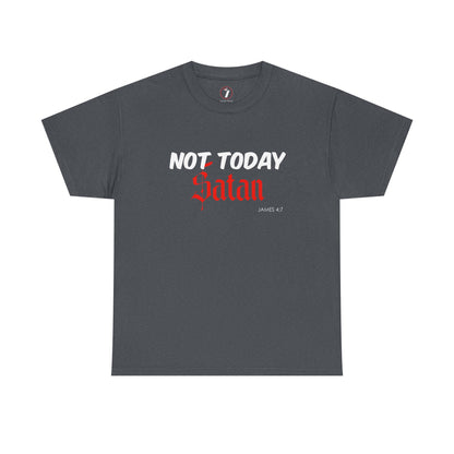 Not Today Satan Unisex Tee