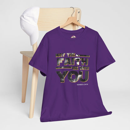 "May The Faith Be With You" Inspirational Graphic T‑Shirt
