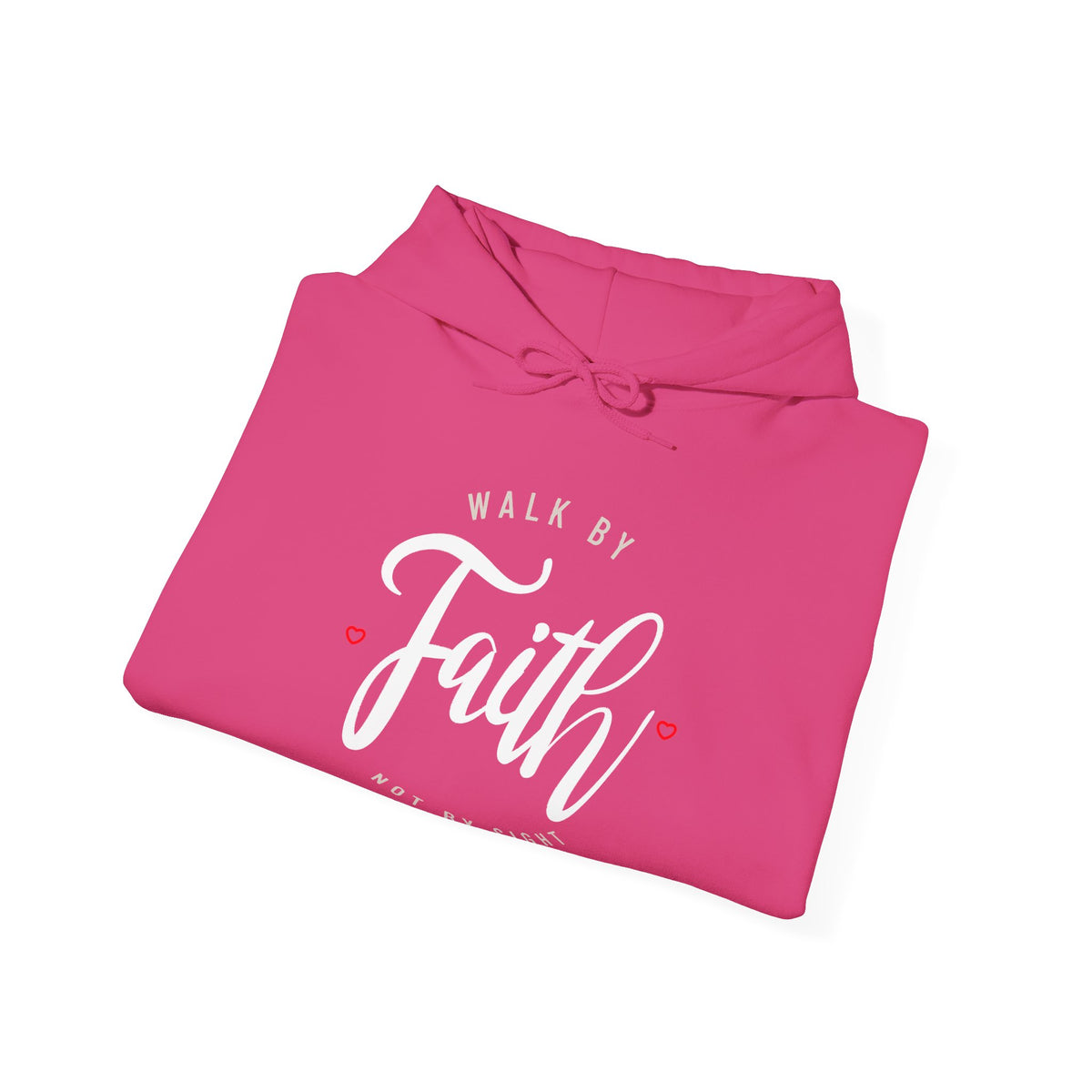 "Walk by Faith Not by Sight" Motivational Pullover Hoodie