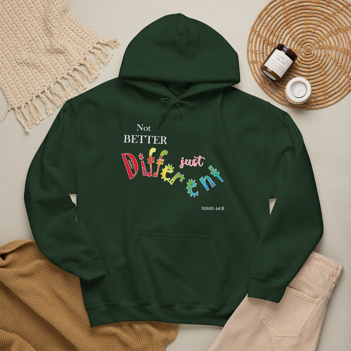 "Not Better, Just Different" Affirmative Pullover Hoodie