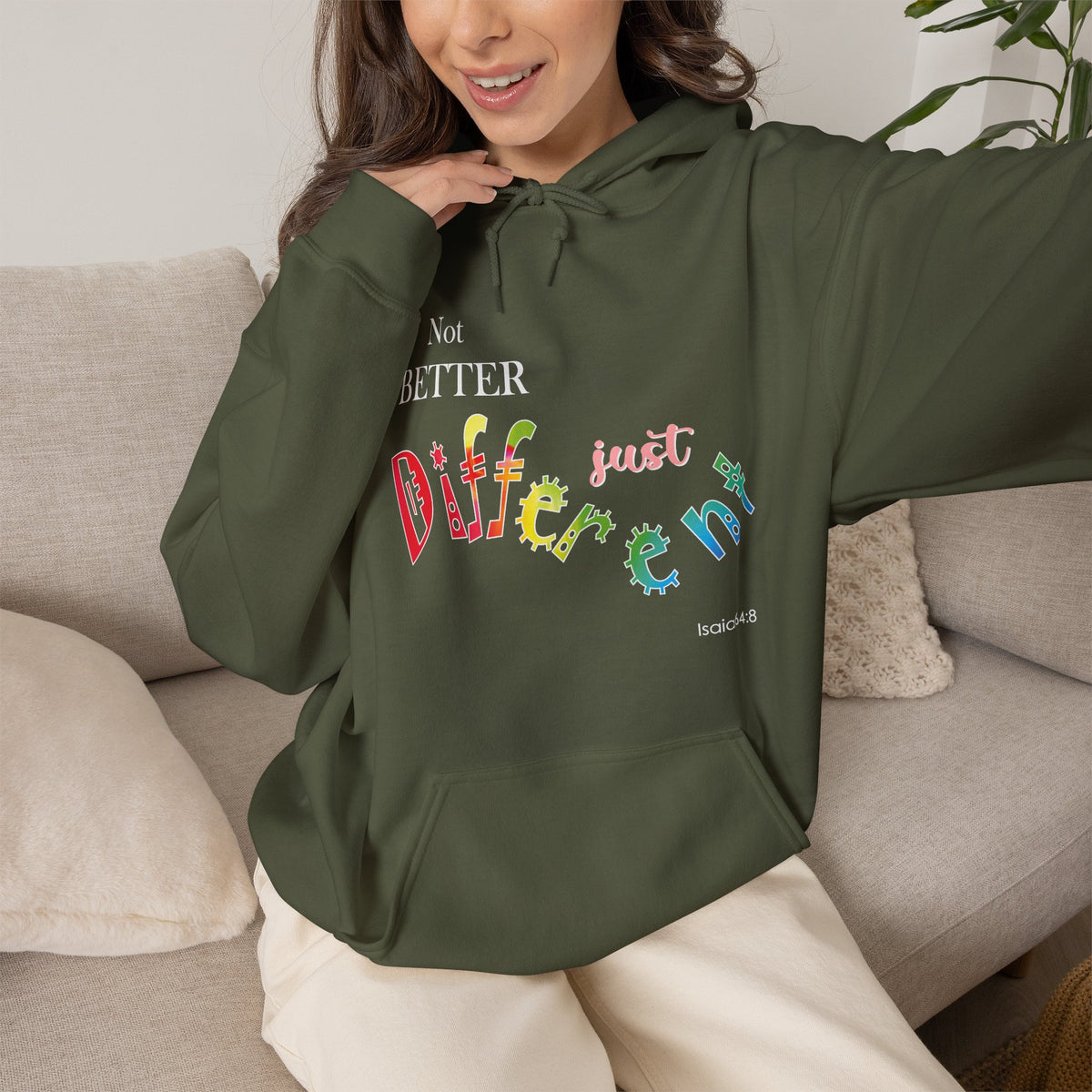 "Not Better, Just Different" Affirmative Pullover Hoodie