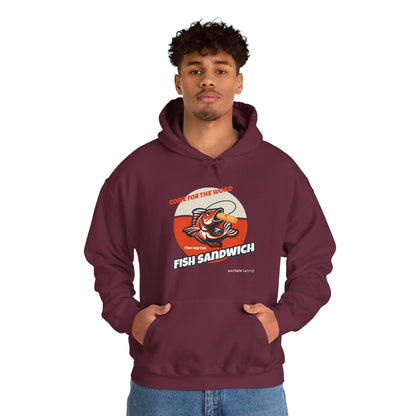 "Come for the Word, Stay for the Fish Sandwich" Graphic Hooded Sweatshirt