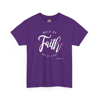 "Walk By Faith, Not By Sight" Motivational T-Shirt