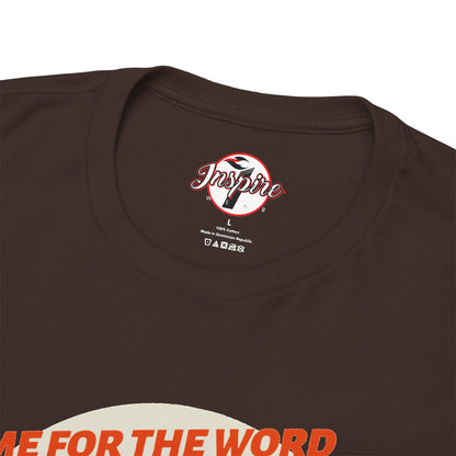 "Come for the Word" Fish Sandwich Graphic T-Shirt