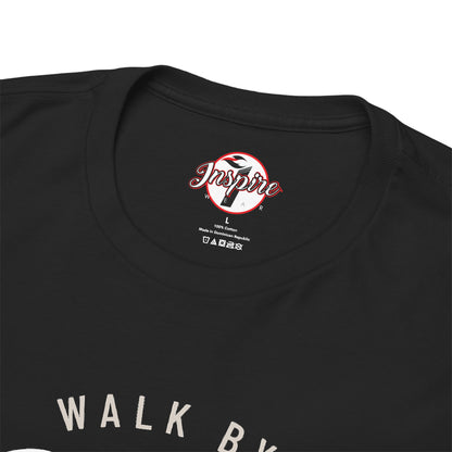 "Walk By Faith, Not By Sight" Motivational T-Shirt