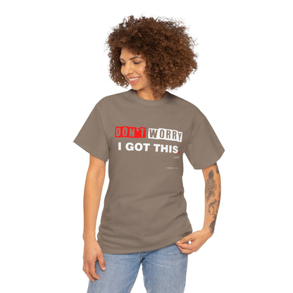 "I Got This" Motivational Unisex Heavy Cotton Tee