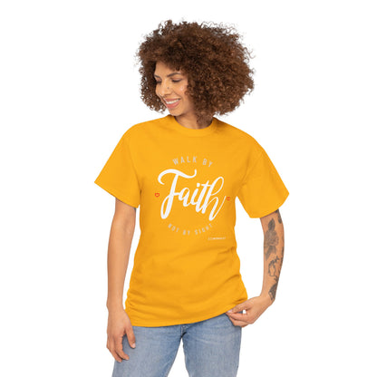 "Walk By Faith, Not By Sight" Motivational T-Shirt
