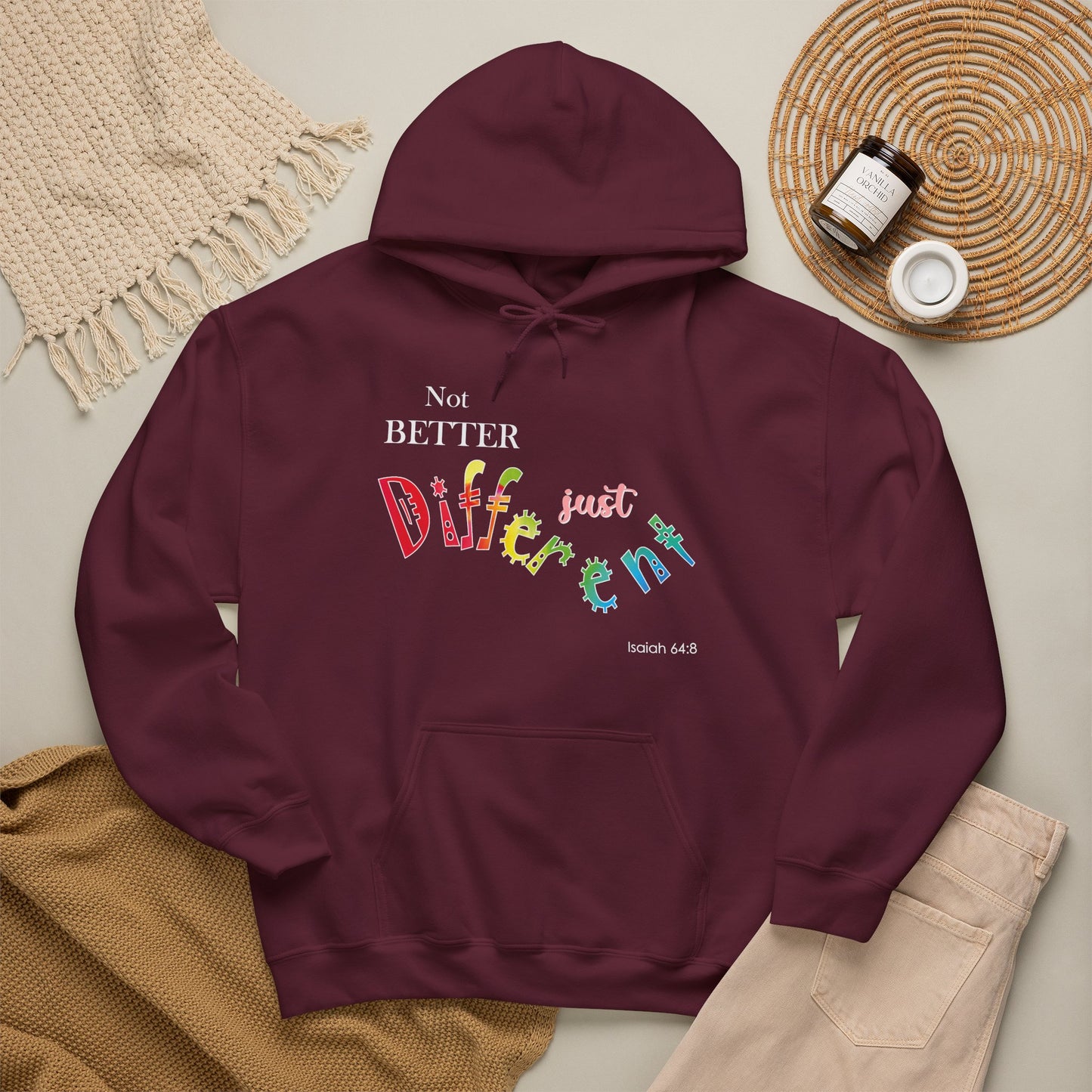 "Not Better, Just Different" Affirmative Pullover Hoodie
